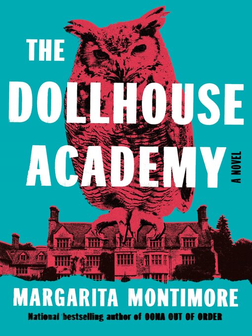 Title details for The Dollhouse Academy by Margarita Montimore - Wait list